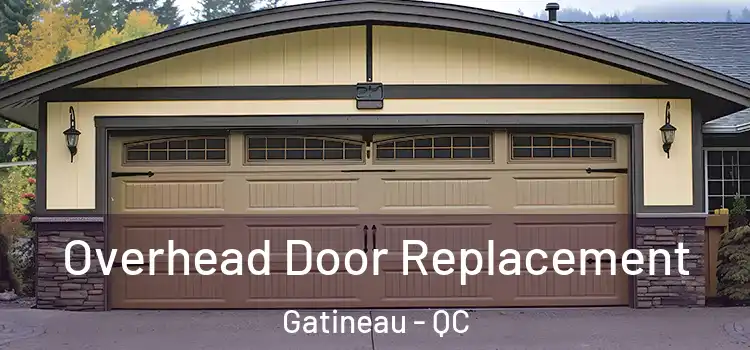  Overhead Door Replacement Gatineau - QC