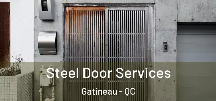  Steel Door Services Gatineau - QC